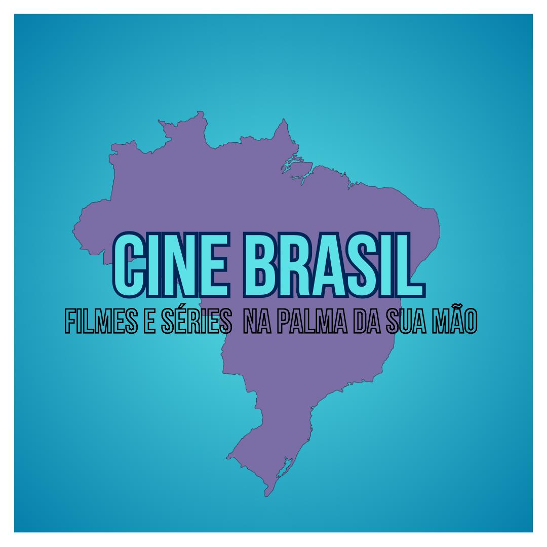 a logo é o contorno do mapa do Brasil em roxo sobre um fundo azul. No centro do mapa, está escrito "CINE BRASIL" em letras grandes e azuis. Abaixo, em letras menores, está escrito "FILMES E SÉRIES NA PALMA DA SUA MÃO" também em azul.